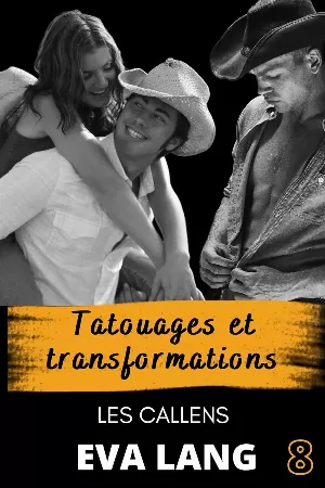 Les Callens, Tome 8 : Tatouages et transformations